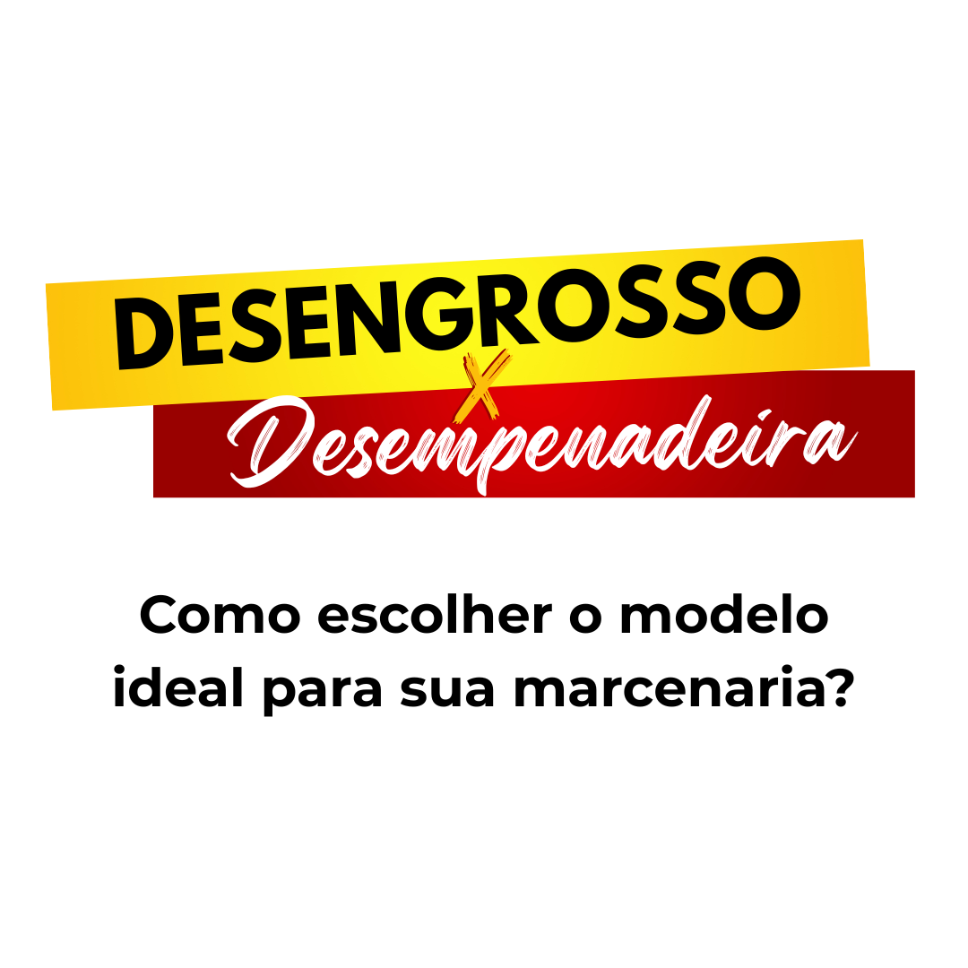 Desengrosso x Desempenadeira: qual a diferença e qual máquina sua marcenaria realmente precisa?